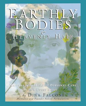 Jordiske Kroppe & Himmelsk Hår - Dina Falconi Bog